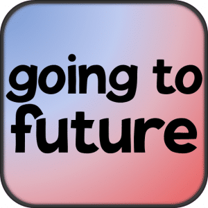 going to future